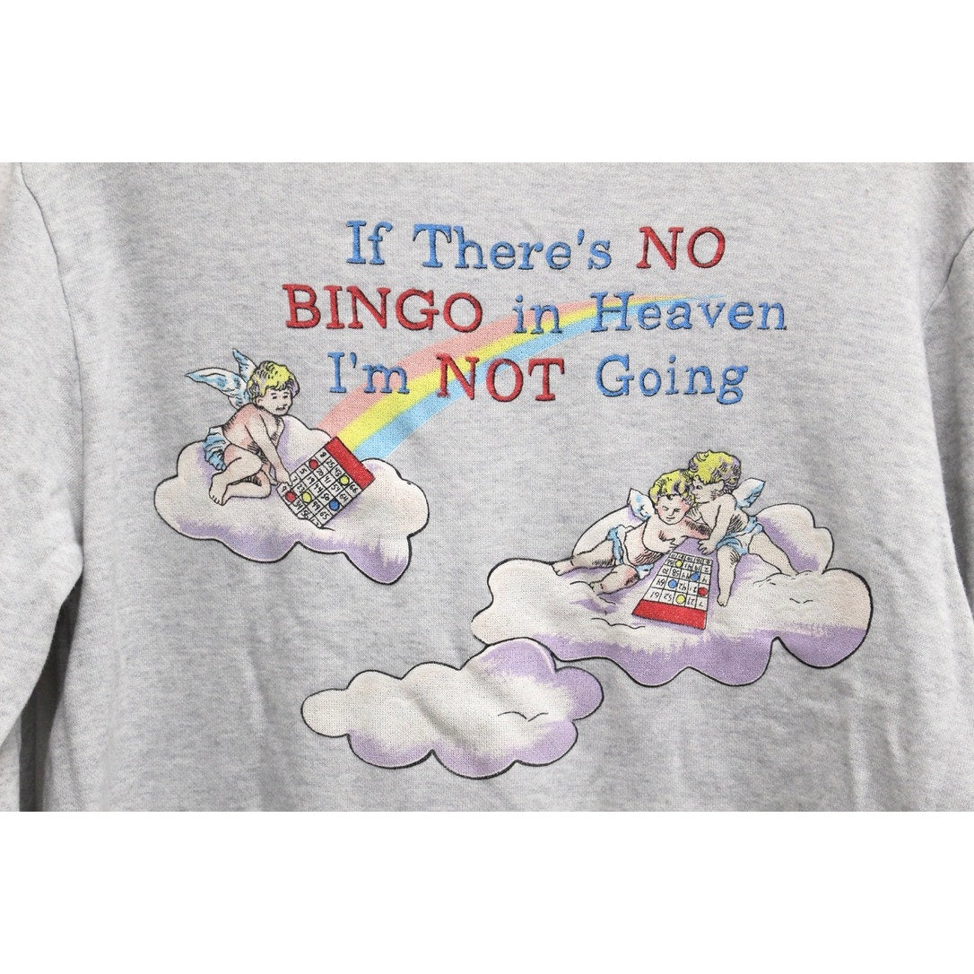 Vintage If There's No Bingo in Heaven Sweatshirt Large