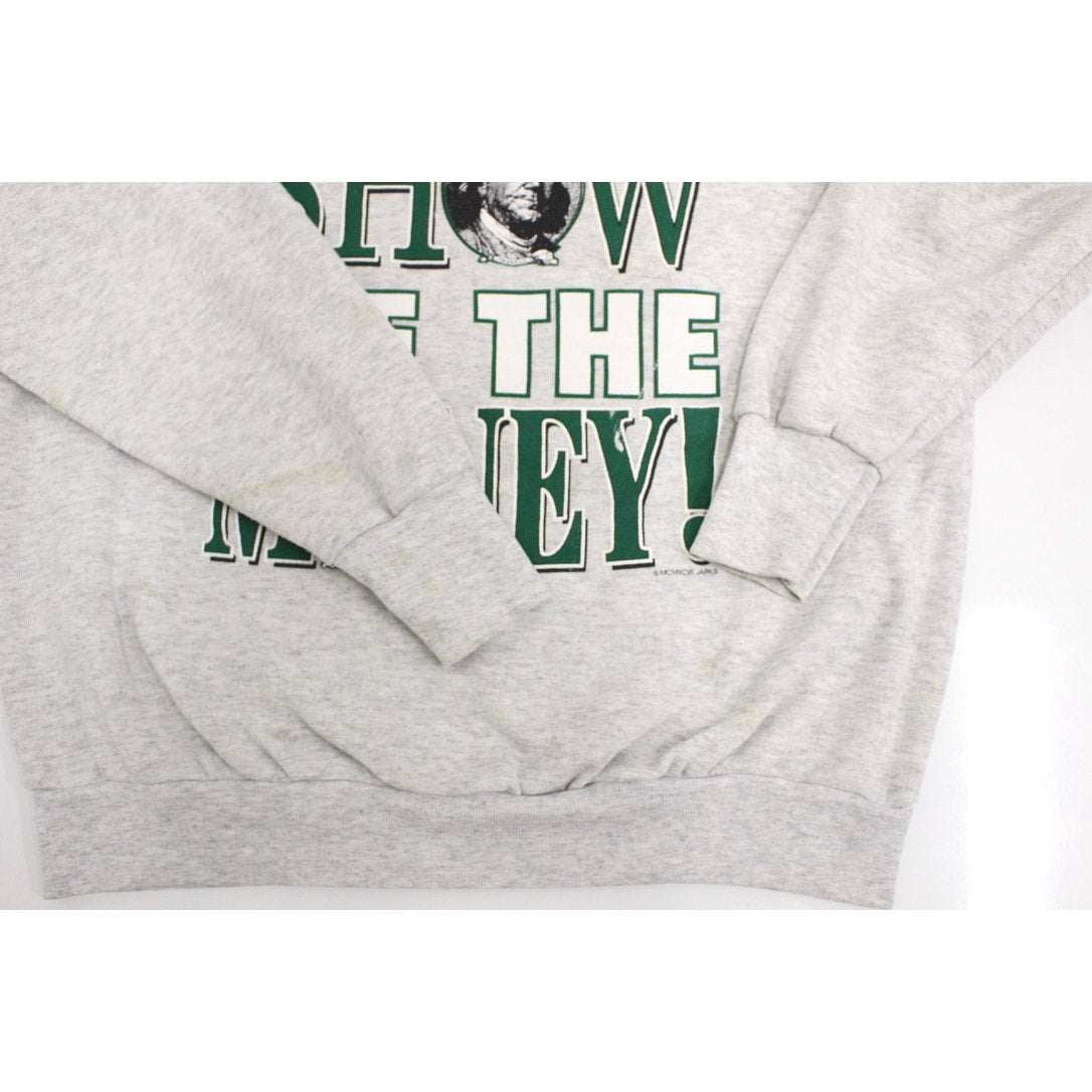 Vintage Show Me the Money Sweatshirt Medium